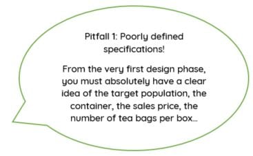 pitfall 1: poorly defined specifications for your teas and infusions project launching